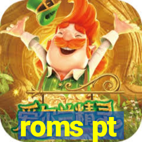 roms pt
